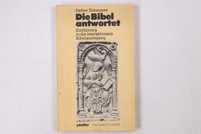 28595 Detlev Dormeyer DIE BIBEL ANTWORTET Einf. in d. interaktionale