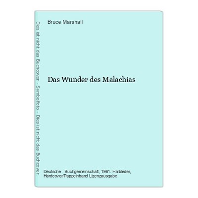 Das Wunder des Malachias Marshall, Bruce: