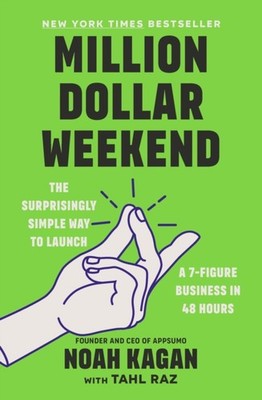 MILLION DOLLAR WEEKEND by Noah Kagan Paperback Self Help Business