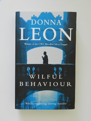 Donna Leon Wilful behaviour Buch