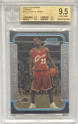 2003-04 Bowman Chrome #123 Lebron James RC BGS 9.5 (9.5x4) True