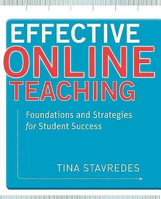 Effective Online Teaching: Foundations and Strategies for Student Success by St