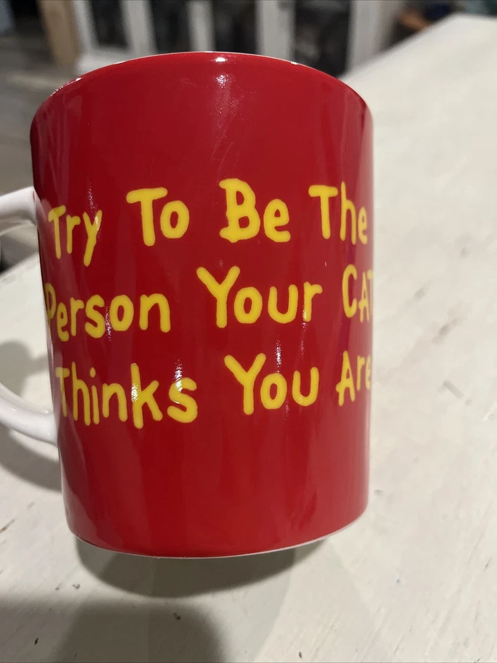 Pfaltzgraff Coffee Tea Mug~Cat “Try To Be The Person Your Cat Thinks You Are” - Image 2 of 4