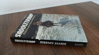 Saddletramp: From Ottoman Hills to Offa's Dyke by James, Jeremy 0720718767