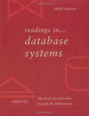 Readings In Database Systems by Michael Stonebraker