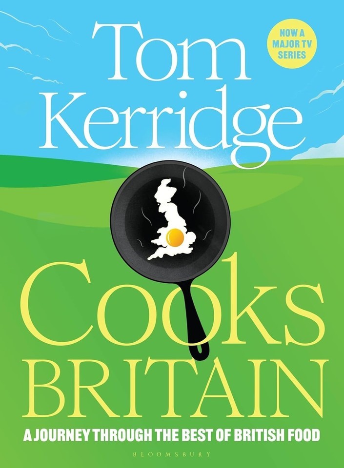 Tom Kerridge Cooks Britain:A Journey Through the Best of British by Tom Kerridge