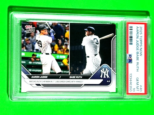 PSA 10 Gem Mint Aaron Judge/Babe Ruth 2025 MLB Topps NOW® Ruth HR Mark #40**6350