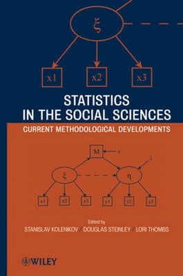 Statistics in the Social Sciences: Current Methodological Developments by Stanis
