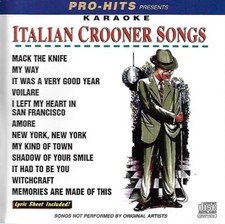Karaoke: Italian Crooner Songs CD  G, Pro-Hits 