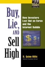 Buy, Lie, and Sell High: How Investors Lost Out on Enron and the Internet - GOOD