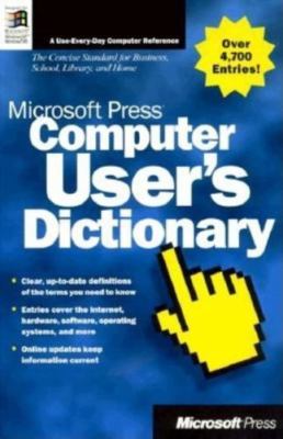 Computer User's Dictionary by Microsoft Press