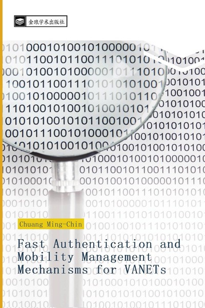 Fast Authentication And Mobility Management Mechanisms For Vanets Ming-Chin Chua-image