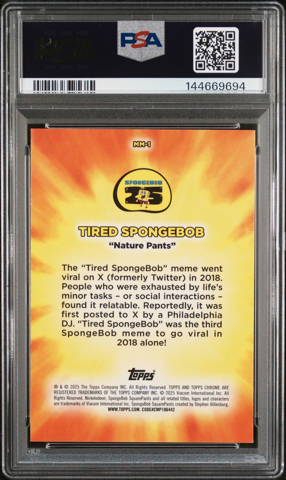 2025 TOPPS CHROME SPONGEBOB MASTERFUL MEMES TIRED SPONGEBOB - PSA 10 view 2