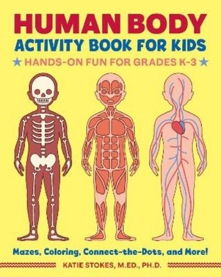 Katie Stokes Human Body Activity Book for Kids (Taschenbuch) (US IMPORT)