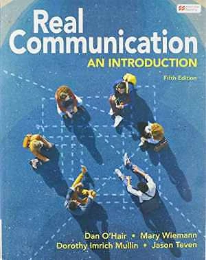 Real Communication: An Introduction - Paperback, by O'Hair Dan; Wiemann - Good