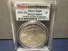 2012 S  AMERICAN SILVER EAGLE PCGS MS69 FIRST STRIKE
