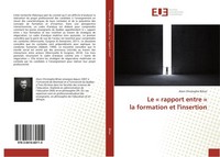 Le ' Rapport Entre ' La Formation Et L'insertion Alain Christophe Bihan
