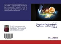 Triggering-Earthquakes By Typhoons And Rainfalls In Taiwan Jyh-Woei Lin