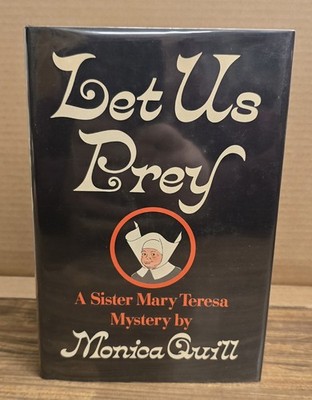 Let Us Prey Monica Quill First Printing