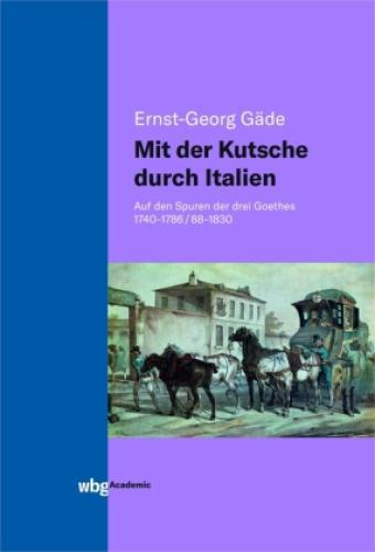 Thumbnail - Mit Der Kutsche Durch Italien Auf Den Spuren Der Drei Goethes