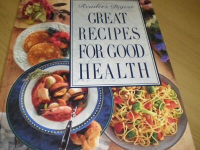Great Recipes for Good Health Readers Digest 1993 Hardback Book