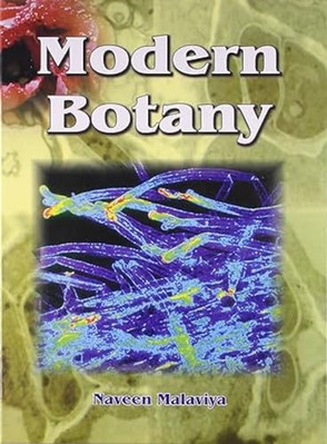 Modern Botany -  NEW Naveen Malaviya 2008
