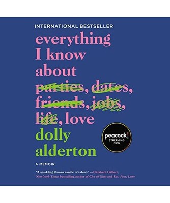 Everything I Know about Love: A Memoir
