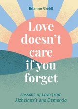 Love Doesn't Care If You Forget