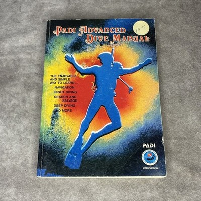 PADI ADVANCED DIVER MANUAL, GRAVER & WOHLERS, First Revision 1981