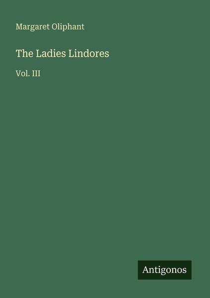 The Ladies Lindores Margaret Oliphant-image
