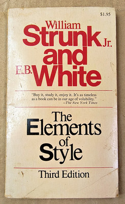 William Strunk Jr. & E.B. White, The Elements Of Style, Paperback 1979