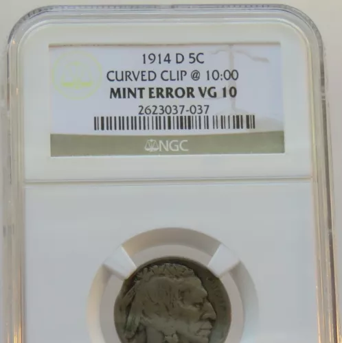 1914-D BUFFALO NICKEL - CURVED CLIP @ 10:00 - MINT ERROR NGC VG 10 - F#7037