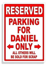 Personalized Parking Sign Wall Decal Metal Sign No Parking Customized for DANIEL