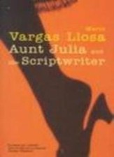 Aunt Julia and the Scriptwriter (Faber Fiction Classics S.),Mario Vargas Llosa