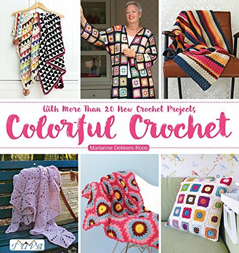 Colourful Crochet,Marianne Dekkers-Roos
