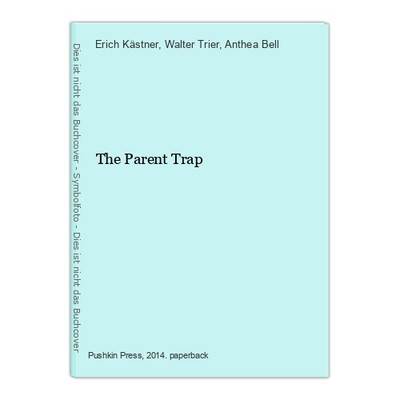The Parent Trap Kästner, Erich, Walter Trier und Anthea Bell: