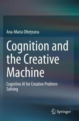 Cognition and the Creative Machine - 9783030303242