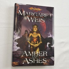 Dragonlance Amber and Ashes (Dark Disciple Volume 1) Hardcover Weis First Print