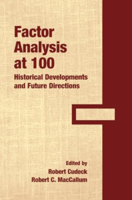 Factor Analysis at 100: Historical Developments and Fut - Paperback NEW Cudeck,