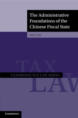 Die administrativen Grundlagen des chinesischen Finanzstaates von Wei Cui Taschenbuch 