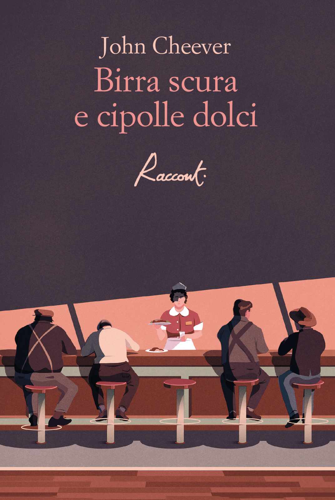 Libri John Cheever - Birra Scura E Cipolle Dolci