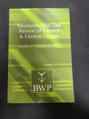 Environmental Law Review of Eastern & Central Europe Vol. 22 #2 2022