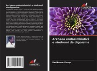 Ravikumar Kurup | Archaea Endosimbiotici E Sindromi Da Digossina | Taschenbuch