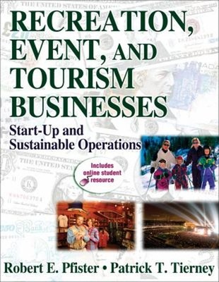 Recreation, Event, and Tourism Businesses : Start-Up and Sustaina