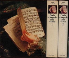 Storia universale della musica (2 Volumi) - Roland de Candé (Editori Riunit)