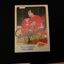Autographed 1981-82 OPC  GILLES GILBERT. DECEASED 2023