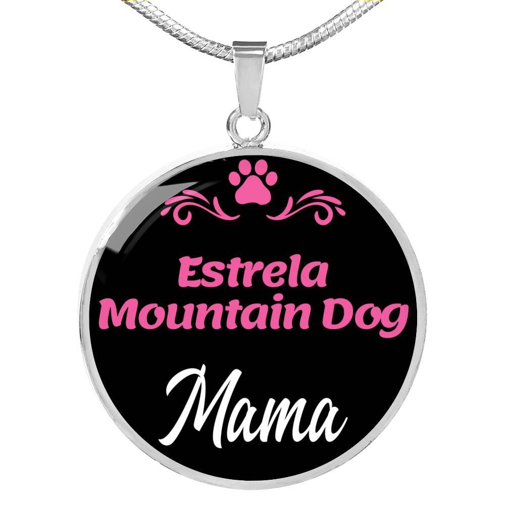Estrela Mountain Dog Mama Necklace Circle Pendant Stainless Steel or 18k Gold 1