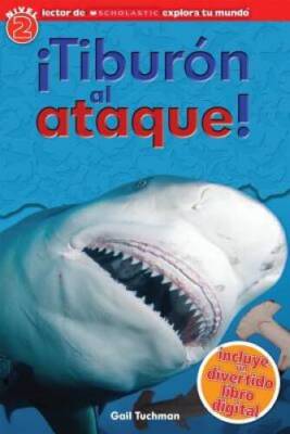 Scholastic Explora Tu Mundo: Tiburn al ataque: (Spanish languag - VERY GOOD
