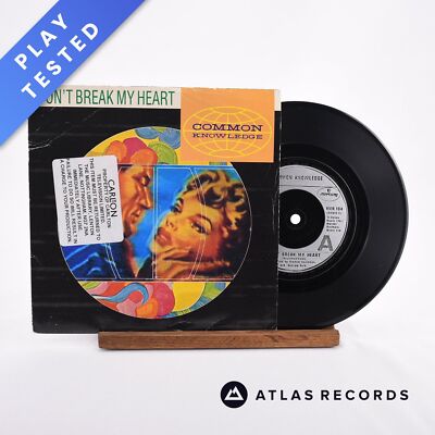 Common Knowledge - Don't Break My Heart - 7'' Vinyl Record - VG+/EX