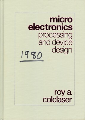 Microelectronics -  Process and Device Design (1980)